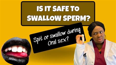 sperma mund|Swallowing semen: Safety, benefits, and risks